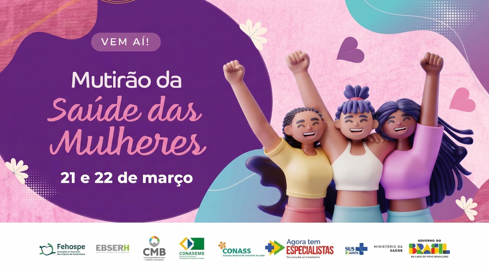 VEM AI! Mutirão da saúde das mulheres.